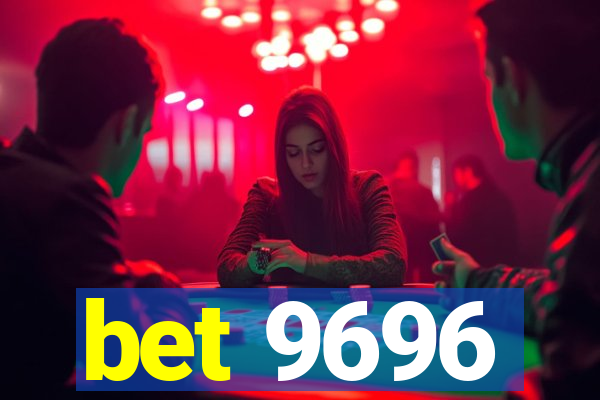 bet 9696